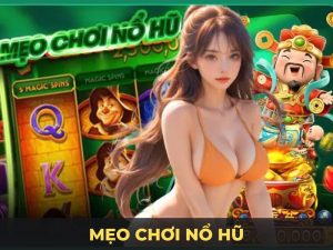 Mẹo chơi nổ hũ OK365