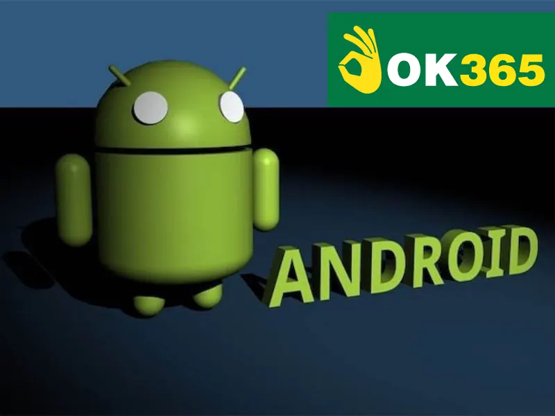 Các bước download OK365 khi bạn dùng Android